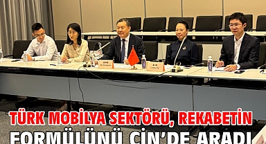 Türk Mobilya Sektörü, Rekabetin Formülünü Çin’de Aradı
