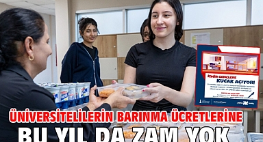 Üniversitelilerin barınma ücretlerine bu yıl da zam yok