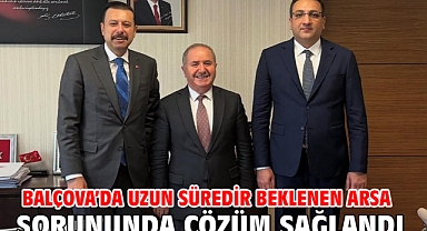 Balçova’da Uzun Süredir Beklenen Arsa Sorununda Çözüm Sağlandı
