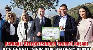 Bayraklı belediyesinden çevreci başarı - ilçe geneli “sıfır atık belgesi” alındı