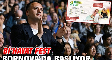 Bi’Hayat Fest Bornova’da başlıyor