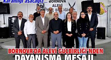 Bornova'da Alevi Güçbirliği'nden dayanışma mesajı: