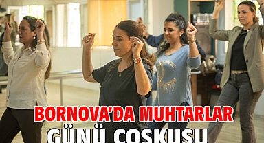 Bornova’da Muhtarlar Günü coşkusu