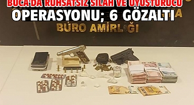 Buca'da ruhsatsız silah ve uyuşturucu operasyonu; 6 gözaltı