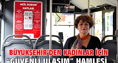 Büyükşehir'den kadınlar için