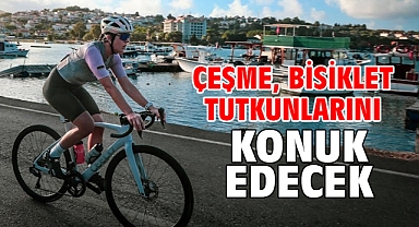 Çeşme, bisiklet tutkunlarını konuk edecek