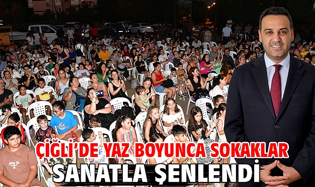 Çiğli’de yaz boyunca sokaklar sanatla şenlendi