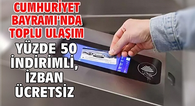 Cumhuriyet Bayramı'nda toplu ulaşım yüzde 50 indirimli, İZBAN ücretsiz