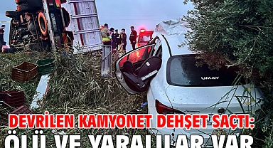 Devrilen kamyonet dehşet saçtı: Ölü ve yaralılar var!