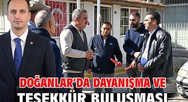 Doğanlar'da dayanışma ve teşekkür buluşması