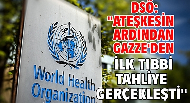 DSÖ: ''Ateşkesin ardından Gazze'den ilk tıbbi tahliye gerçekleşti''