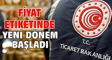 Fiyat etiketinde yeni dönem başladı