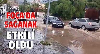  Foça'da sağanak etkili oldu