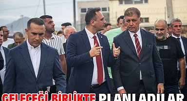 Geleceği birlikte planladılar
