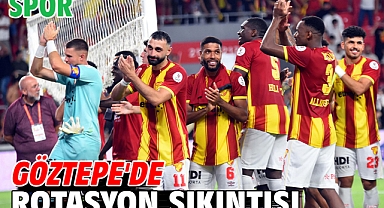 Göztepe'de rotasyon sıkıntısı