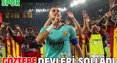 Göztepe devleri solladı