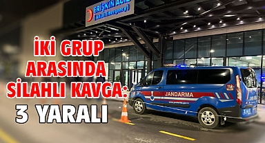 iki grup arasında silahlı kavga: 3 yaralı