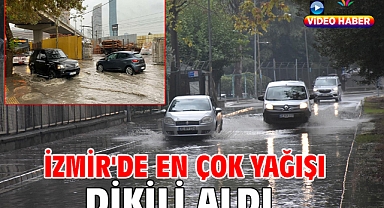 İzmir'de en çok yağışı Dikili aldı