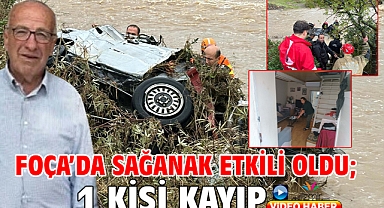 İzmir'de sağanak etkili oldu; 1 kişi kayıp