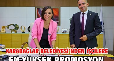 Karabağlar Belediyesi'nden İşçilere En Yüksek Promosyon
