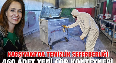 Karşıyaka’da temizlik seferberliği 460 adet yeni çöp konteyneri