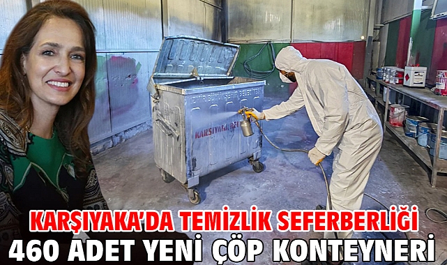 Karşıyaka’da temizlik seferberliği 460 adet yeni çöp konteyneri