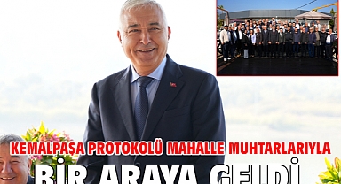 Kemalpaşa Protokolü Mahalle Muhtarlarıyla Bir Araya Geldi