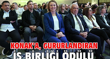 Konak’a, gururlandıran iş birliği ödülü