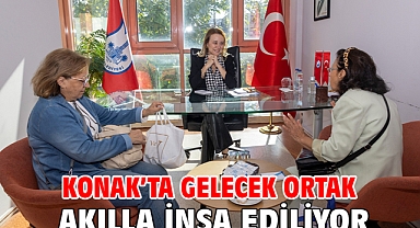 Konak’ta gelecek ortak akılla inşa ediliyor