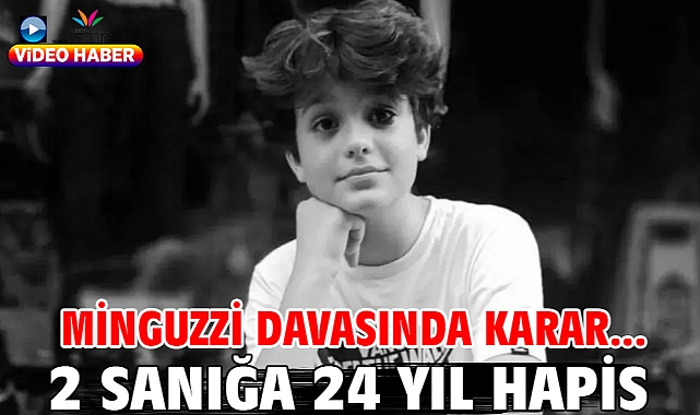 Minguzzi davasında karar... 2 sanığa 24 yıl hapis