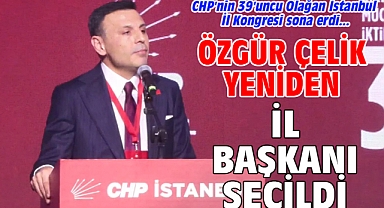 Özgür Çelik yeniden il başkanı seçildi