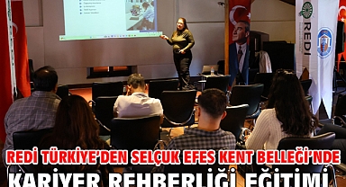 REDİ Türkiye’den Selçuk Efes Kent Belleği’nde kariyer rehberliği eğitimi
