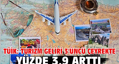 TÜİK: Turizm geliri 3'üncü çeyrekte yüzde 3,9 arttı