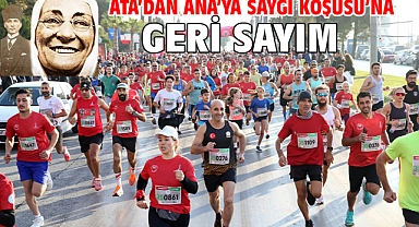Ata'dan Ana'ya Saygı Koşusu'na geri sayım!