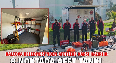 Balçova Belediyesi’nden Afetlere Karşı Hazırlık: 8 Noktada Afet Tankı