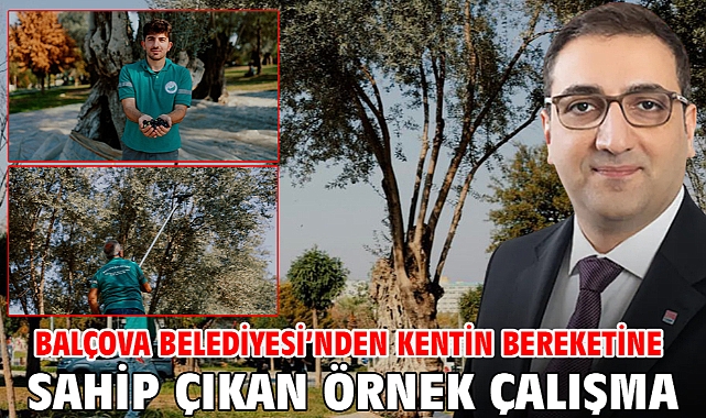 Balçova Belediyesi'nden Kentin Bereketine Sahip Çıkan Örnek Çalışma