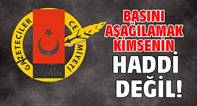 BASINI AŞAĞILAMAK KİMSENİN HADDİ DEĞİL!