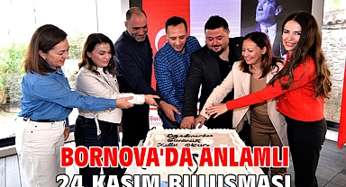 Bornova'da anlamlı 24 Kasım buluşması