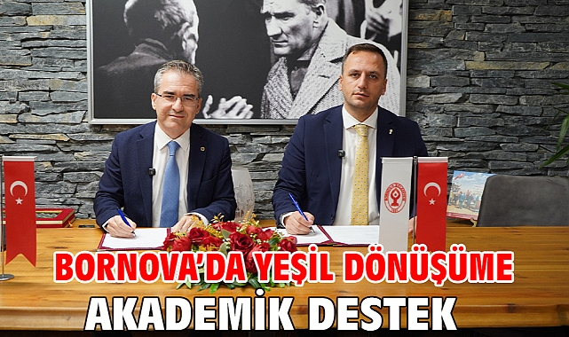 Bornova’da yeşil dönüşüme akademik destek