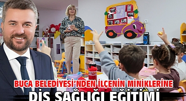Buca Belediyesi’nden ilçenin miniklerine diş sağlığı eğitimi