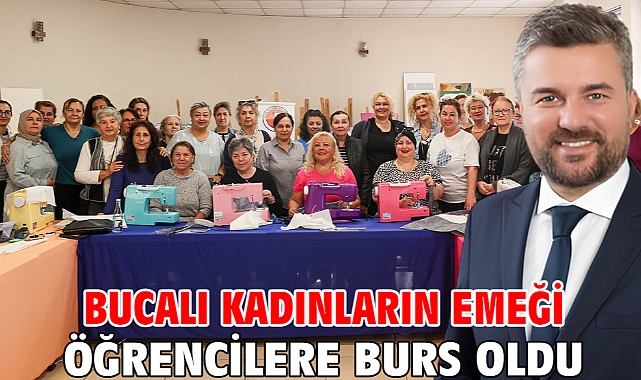 Bucalı kadınların emeği öğrencilere burs oldu