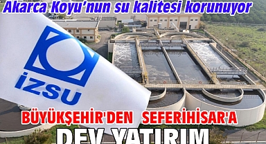 Büyükşehir'den Seferihisar'a Dev yatırım
