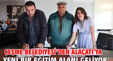 Çeşme Belediyesi’den Alaçatı’ya yeni bir eğitim alanı geliyor