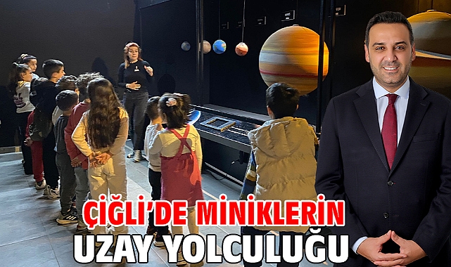 Çiğli’de Miniklerin Uzay Yolculuğu