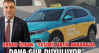 Erkan Özkan: “Sesimiz Artık Ankara’da Daha Gür Duyuluyor”
