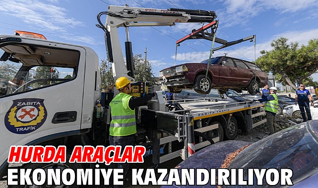 Hurda araçlar ekonomiye kazandırılıyor