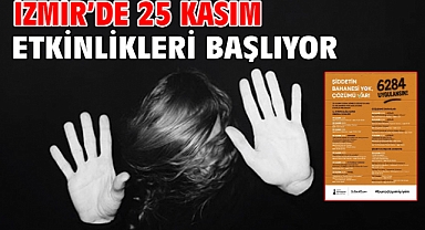 İzmir’de 25 Kasım etkinlikleri başlıyor