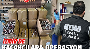 İzmir'de kaçakçılara operasyon