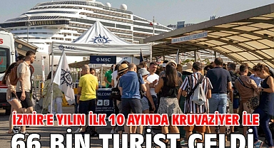 İzmir'e yılın ilk 10 ayında kruvaziyer ile 66 bin turist geldi