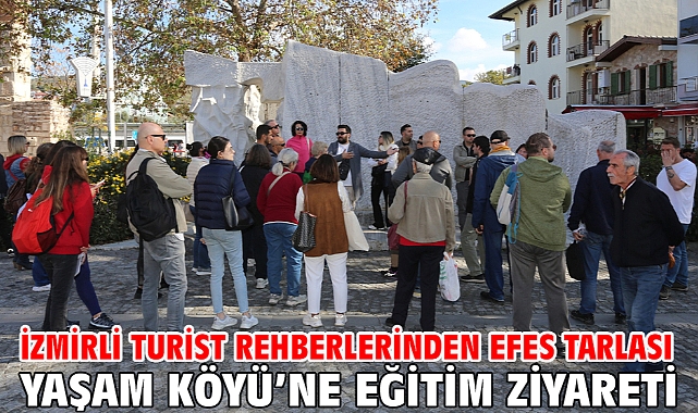 İzmirli Turist Rehberlerinden Efes Tarlası Yaşam Köyü'ne Eğitim Ziyareti